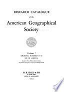 Research Catalogue of the American Geographical Society: Regional numbers 14-16, South America. Ecuador ; Peru ; Bolivia ; Brazil ; Chile ; Argentina ; Paraguay ; Uruguay ; Falkland Islands