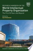 Research Handbook on the World Intellectual Property Organization