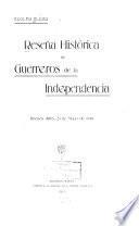 Reseña histórica de guerreros de la independencia