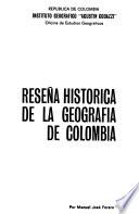 Reseña histórica de la geografía de Colombia