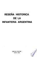 Reseña histórica de la infantería argentina