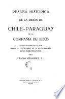 Reseña histórica de la misión de Chile-Paraguay de la Compañía de Jesús