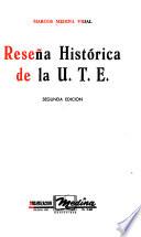 Reseña histórica de la U.T.E.