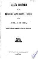 Reseña histórica de los principales acontecimientos politicos de la ciudad de Cali