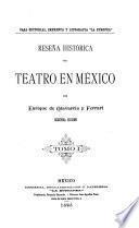 Reseña histórica del teatro en México