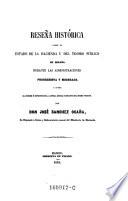 Reseña histórica sobre el estado de la hacienda y del tesoro público en España durante las administraciones progresista y moderada y sobre el orígen é importe de la actual deuda flotante del mismo tesoro