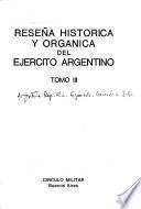 Reseña histórica y orgánica del Ejército Argentino: Evolución orgánica: Priner período, 1917-1930, Segundo período, 1930-1943. Condecoraciones y recompensas. Uniformes militares