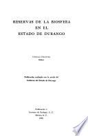 Reservas de la biosfera en el Estado de Durango
