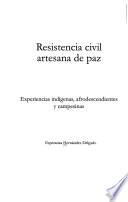 Resistencia civil artesana de paz
