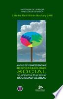 Responsabilidad Social. Un imperativo ético de una sociedad global