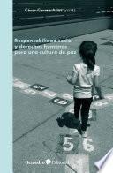 Responsabilidad social y derechos humanos para una cultura de paz