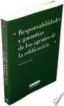 Responsabilidades y garantías de los agentes de la edificación