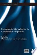 Responses to Stigmatization in Comparative Perspective