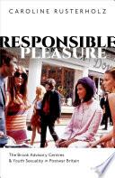 Responsible Pleasure