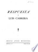 Respuesta a Luis Cabrera