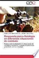 Respuesta psico-fisiológia en diferentes situaciones de combate