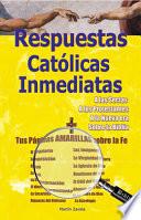 Respuestas catolicas inmediatas