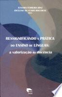 Ressignificando a Prática Do Ensino de Línguas