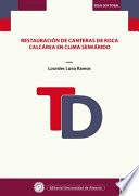 Restauración de canteras de roca calcárea en clima semiárido