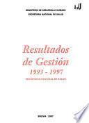 Resultados de gestión, 1993-1997