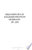 Resultados de las elecciones políticas generales de 1980