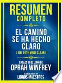 Resumen Completo - El Camino Se Ha Hecho Claro (The Path Made Clear) - Basado En El Libro De Oprah Winfrey