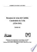 Resumen de actas del Cabildo Catedralicio de Avila