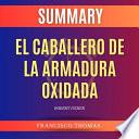 Resumen de El Caballero de la Armadura Oxidada ( The Knight in Rusty Armour Spanish Guide)