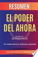 Resumen de El Poder Del Ahora Libro de Echhart Tolle