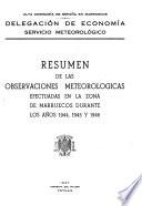 Resumen de las observaciones meteorológicas efectuadas en la Zona de Marruecos durante los años 1944, 1945 y 1946