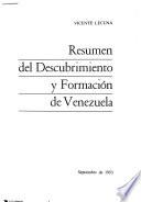 Resumen del descubrimiento y formación de Venezuela