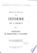 Resumen del informe de labores de la Secretaría de Agricultura y Ganadería