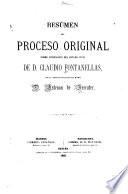 Resúmen del proceso original sobre usurpación del estado civil de Claudio Fontanellas por el abogado relator del mismo