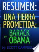 Resumen: Una tierra prometida: Barack Obama