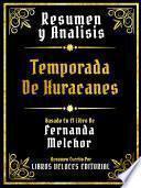 Resumen Y Analisis - Temporada De Huracanes - Basado En El Libro De Fernanda Melchor