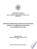 Resumenes de informes finales de proyectos de investigación adscritos a la Vicerectoría de Investigación de la Universidad de Costa Rica