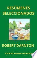 RESÚMENES SELECCIONADOS: ROBERT DARNTON