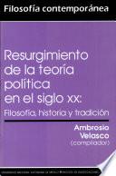 Resurgimiento de la teoria politica en el siglo XX