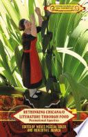 Rethinking Chicana/o Literature through Food
