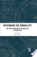 Rethinking the Roman City