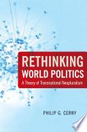 Rethinking World Politics
