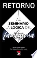 Retorno al seminario “La lógica del fantasma”