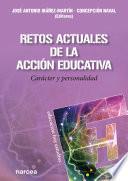 Retos actuales de la acción educativa