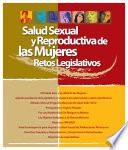 Retos Legislativos las Mujeres y Reproductiva de Salud Sexual