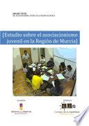 Retos y tendencias del asociacionismo juvenil en la Región de Murcia