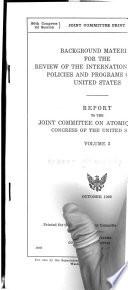 Review of the International Atomic Policies and Programs of the United States