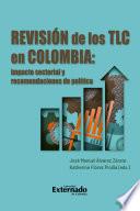 Revisión de los TLC en Colombia