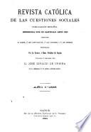 Revista católica de las cuentiones sociales