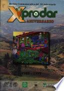 Revista conmemorativa por el X aniversario de PRODAR, programa de desarrollo de la agroindustria rural para América Latina y El Caribe