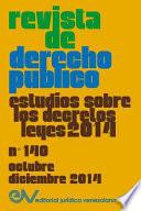 REVISTA DE DERECHO PÚBLICO (Venezuela) No. 140, Estudios sobre los Decretos leyes 2014, Oct.- Dic. 2014